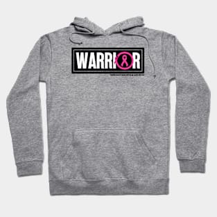 Warrior - Breast cancer awareness Hoodie